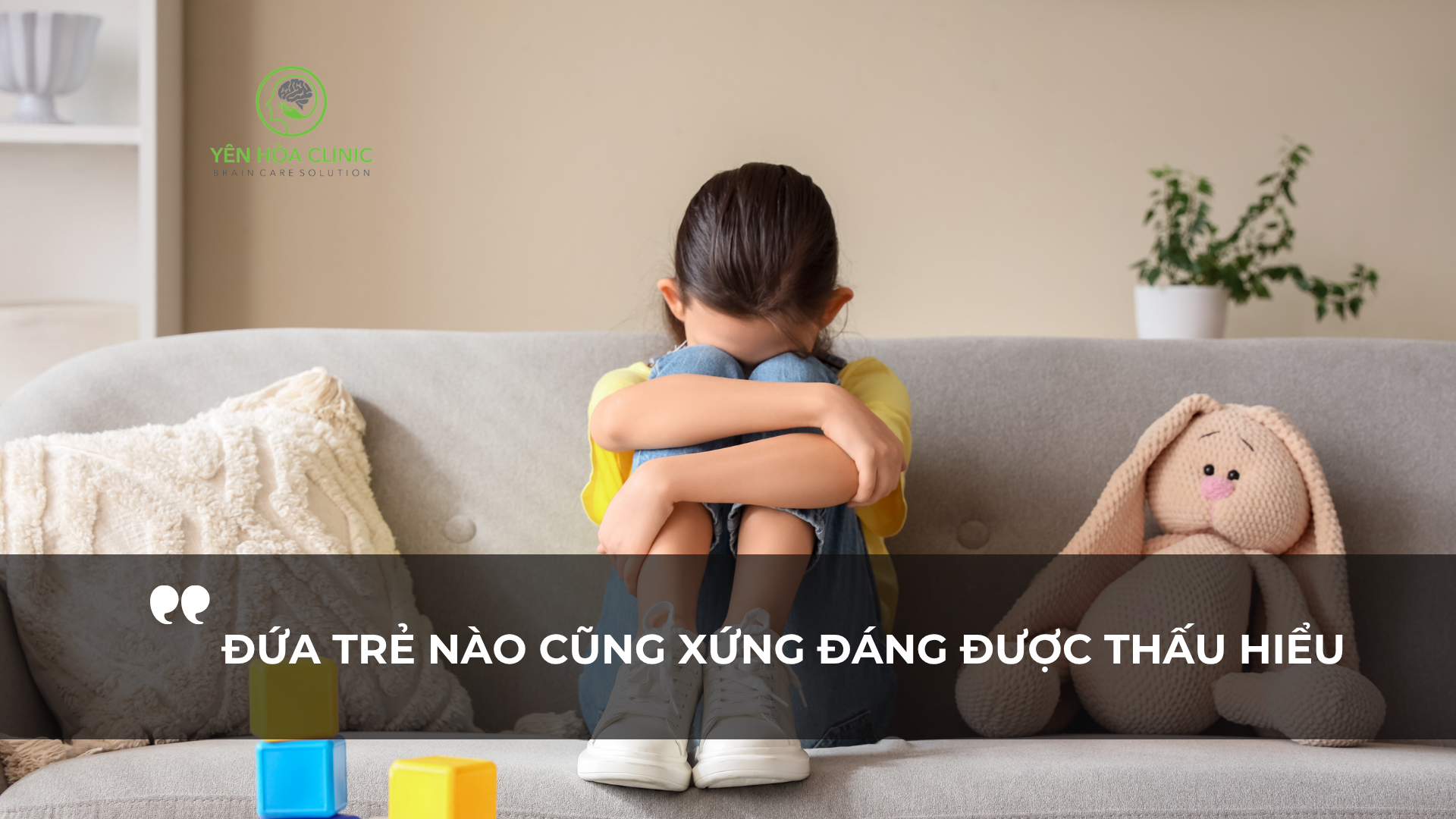 Đứa trẻ nào cũng xứng đáng được thấu hiểu.png